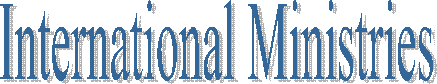 International Ministries
